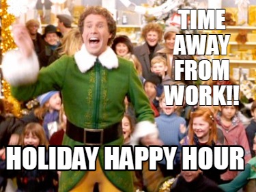 time-away-from-work-holiday-happy-hour