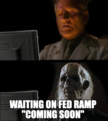 waiting-on-fed-ramp-coming-soon