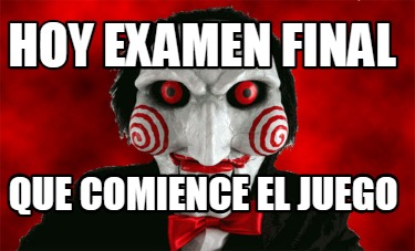 hoy-examen-final-que-comience-el-juego