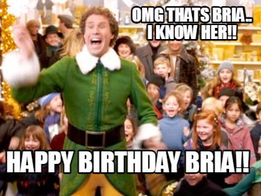 omg-thats-bria..-i-know-her-happy-birthday-bria