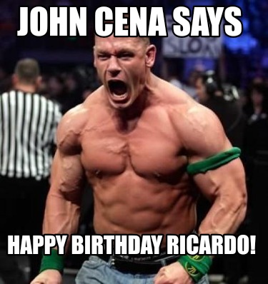 john-cena-says-happy-birthday-ricardo