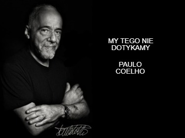 my-tego-nie-dotykamy-paulo-coelho