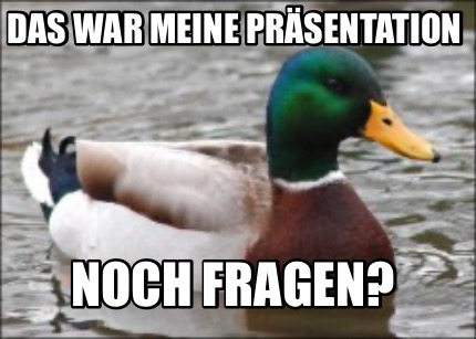 das-war-meine-prsentation-noch-fragen4