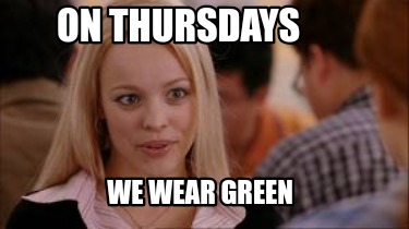 on-thursdays-we-wear-green