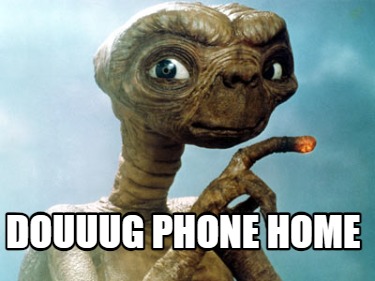 douuug-phone-home