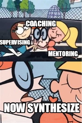 coaching-mentoring-supervising-now-synthesize