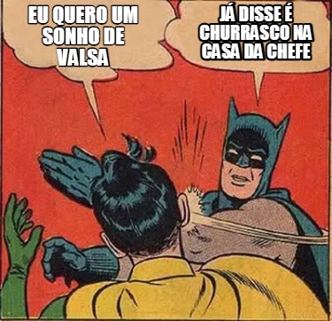 eu-quero-um-sonho-de-valsa-j-disse-churrasco-na-casa-da-chefe