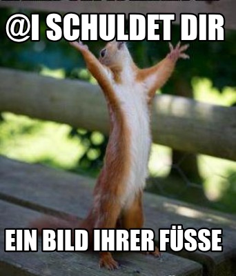 i-schuldet-dir-ein-bild-ihrer-fe