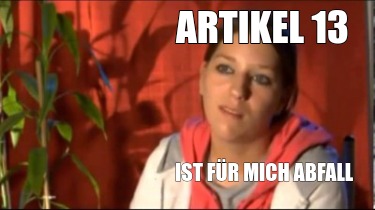 artikel-13-ist-fr-mich-abfall0