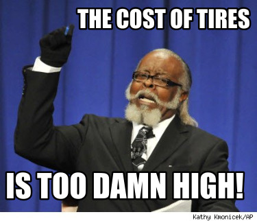 the-cost-of-tires-is-too-damn-high