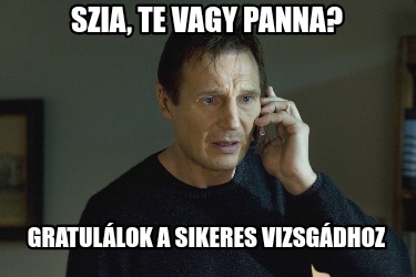 szia-te-vagy-panna-gratullok-a-sikeres-vizsgdhoz