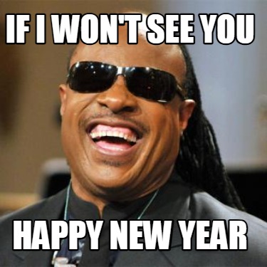 if-i-wont-see-you-happy-new-year