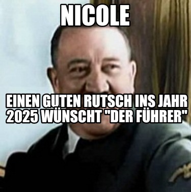 nicole-einen-guten-rutsch-ins-jahr-2025-wnscht-der-fhrer