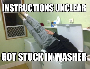 instructions-unclear-got-stuck-in-washer7