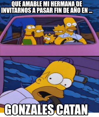 que-amable-mi-hermana-de-invitarnos-a-pasar-fin-de-ao-en-...-gonzales-catan