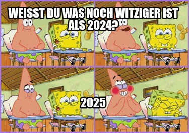 weit-du-was-noch-witziger-ist-als-2024-2025