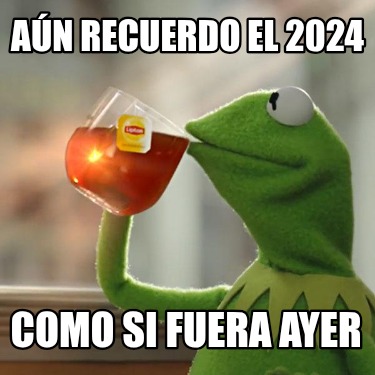 an-recuerdo-el-2024-como-si-fuera-ayer