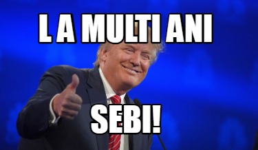 l-a-multi-ani-sebi