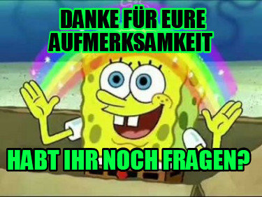 danke-fr-eure-aufmerksamkeit-habt-ihr-noch-fragen90