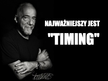 najwaniejszy-jest-timing