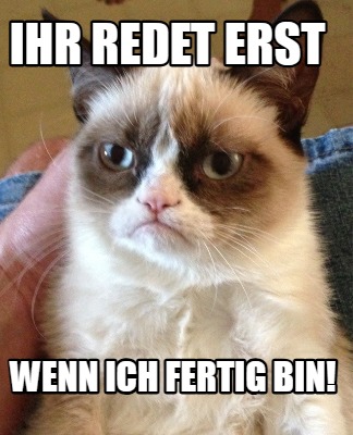 ihr-redet-erst-wenn-ich-fertig-bin