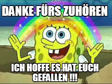 danke-frs-zuhren-ich-hoffe-es-hat-euch-gefallen-