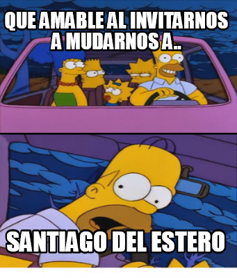 que-amable-al-invitarnos-a-mudarnos-a..-santiago-del-estero