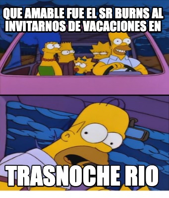 que-amable-fue-el-sr-burns-al-invitarnos-de-vacaciones-en-trasnoche-rio