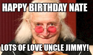 happy-birthday-nate-lots-of-love-uncle-jimmy