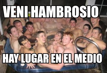 veni-hambrosio-hay-lugar-en-el-medio