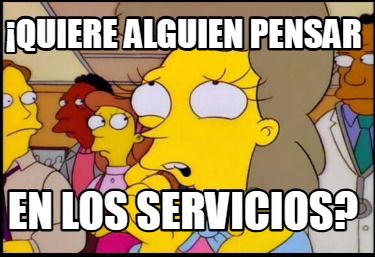 quiere-alguien-pensar-en-los-servicios