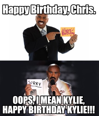 happy-birthday-chris.-oops-i-mean-kylie-happy-birthday-kylie