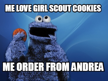 me-love-girl-scout-cookies-me-order-from-andrea