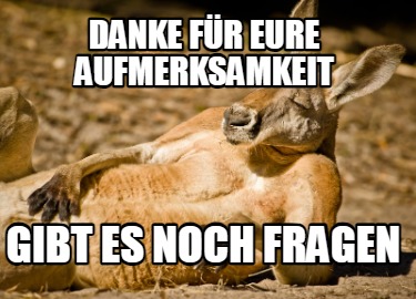 danke-fr-eure-aufmerksamkeit-gibt-es-noch-fragen7