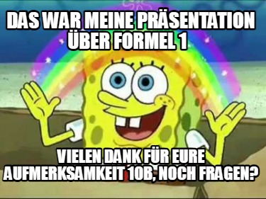 das-war-meine-prsentation-ber-formel-1-vielen-dank-fr-eure-aufmerksamkeit-10b-no