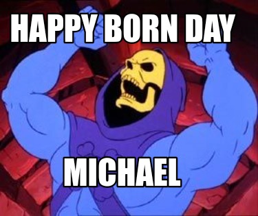 happy-born-day-michael