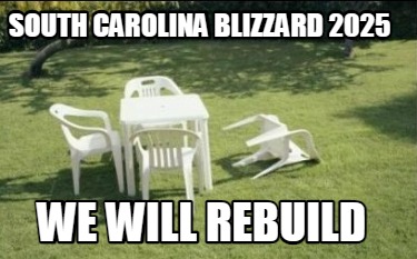 south-carolina-blizzard-2025-we-will-rebuild