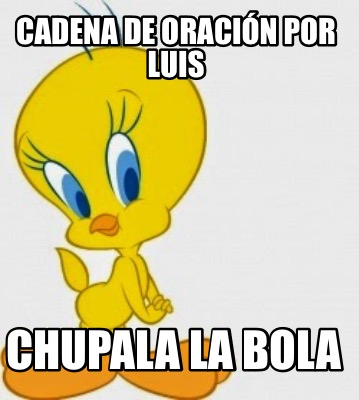 cadena-de-oracin-por-luis-chupala-la-bola