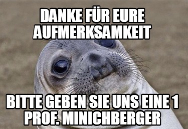 danke-fr-eure-aufmerksamkeit-bitte-geben-sie-uns-eine-1-prof.-minichberger