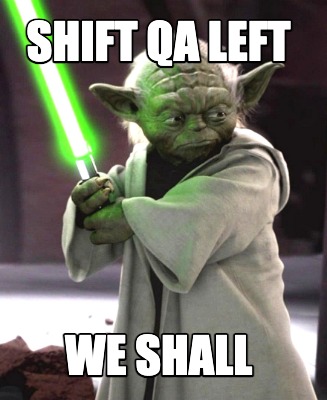 shift-qa-left-we-shall