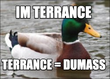 im-terrance-terrance-dumass