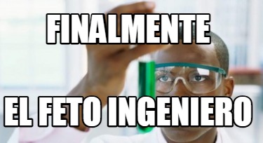 finalmente-el-feto-ingeniero