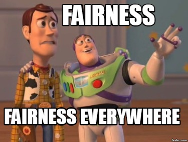 fairness-fairness-everywhere