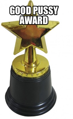 good-pussy-award