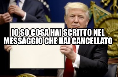 io-so-cosa-hai-scritto-nel-messaggio-che-hai-cancellato