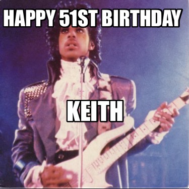 happy-51st-birthday-keith