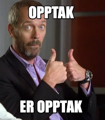 opptak-er-opptak