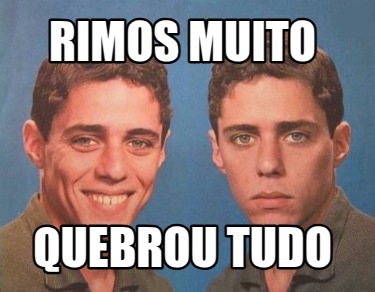 rimos-muito-quebrou-tudo