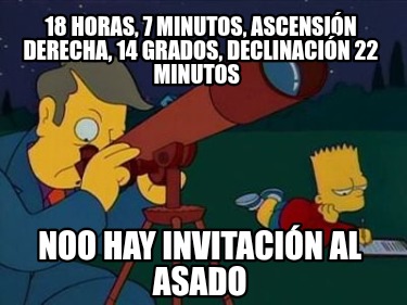 18-horas-7-minutos-ascensin-derecha-14-grados-declinacin-22-minutos-noo-hay-invi