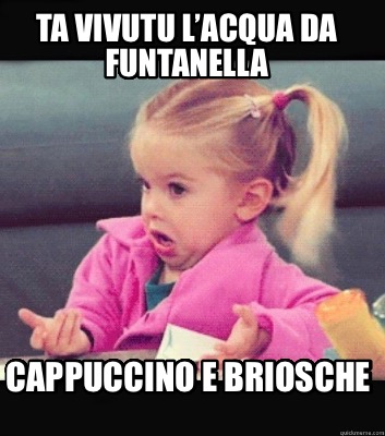 ta-vivutu-lacqua-da-funtanella-cappuccino-e-briosche